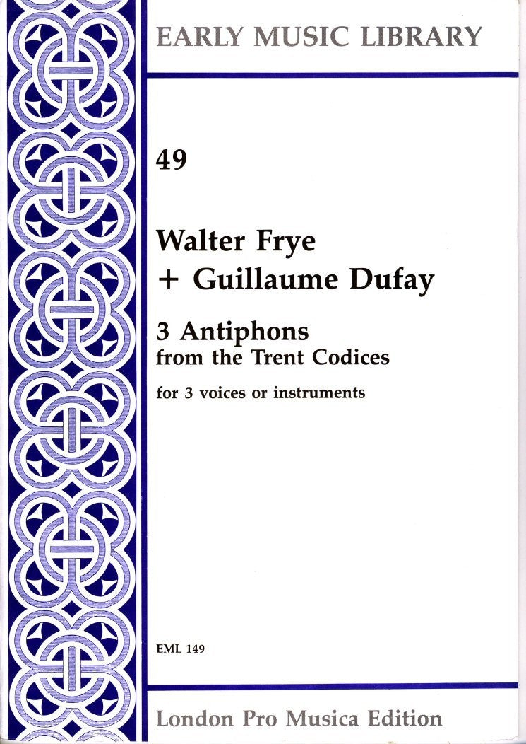 3 Antiphons from the Trent Codices