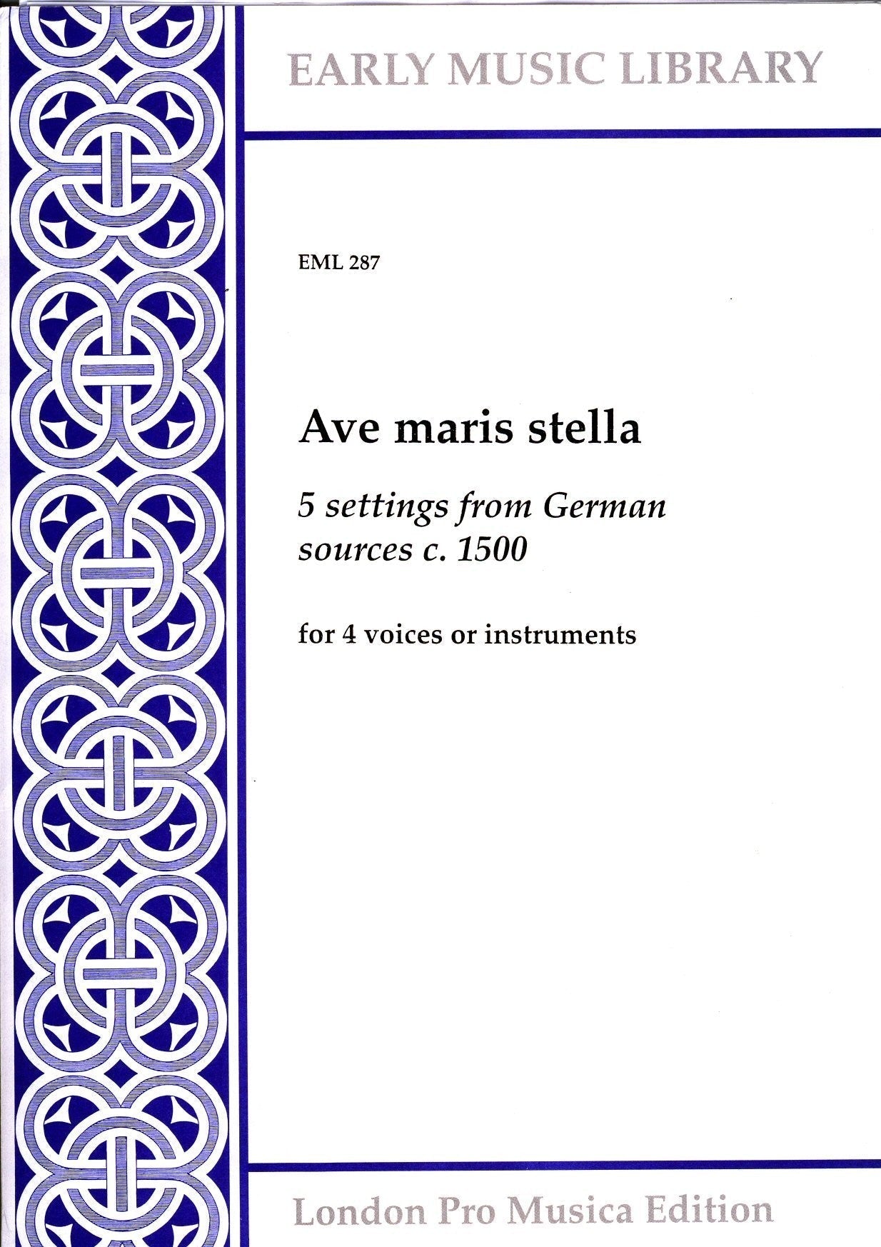 Ave Maris stella (5 settings from German sources, c 1500)