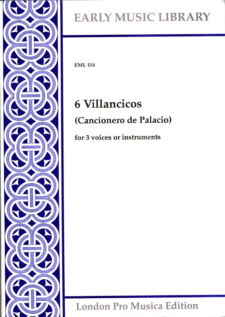 6 Villancicos from the Cancionero de Palacio
