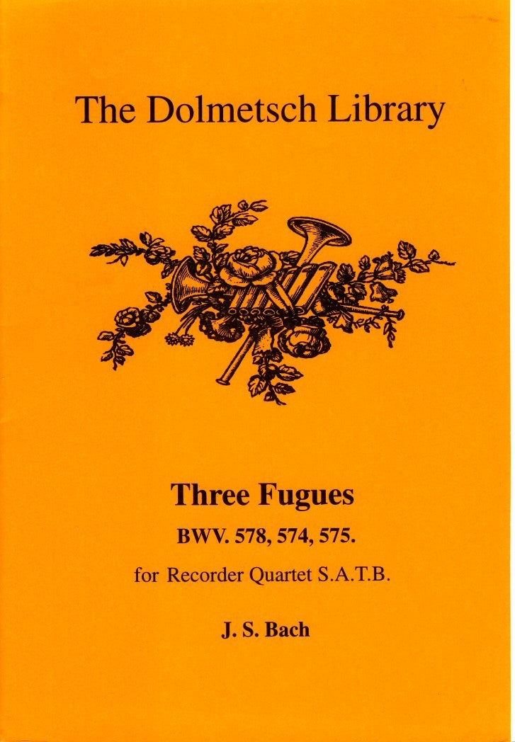 Three Fugues BWV578, 574, 575