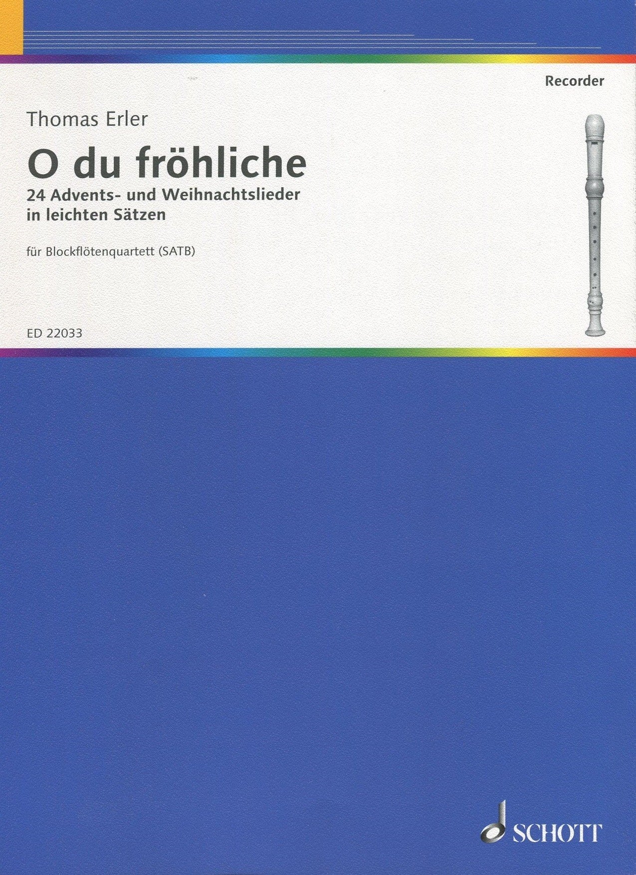 O du fröhliche - 24 Advents- und Weihnachtslider in leichten Sätzen
