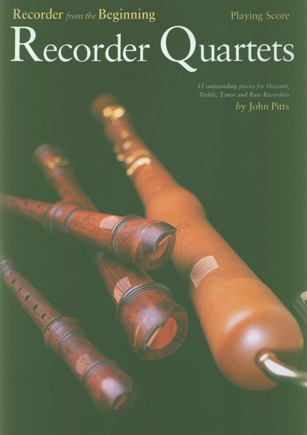Recorder from the Beginning: Recorder Quartets Score