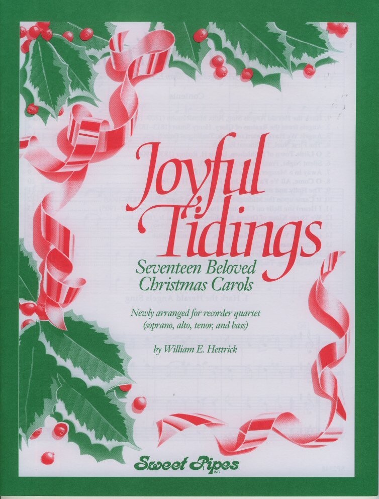 Joyful Tidings: Seventeen Beloved Christmas Carols