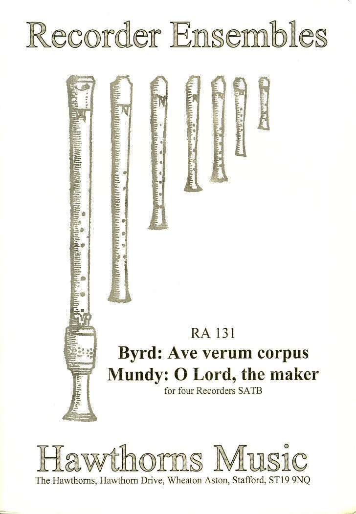 Ave Verum Corpus, O Lord, the maker