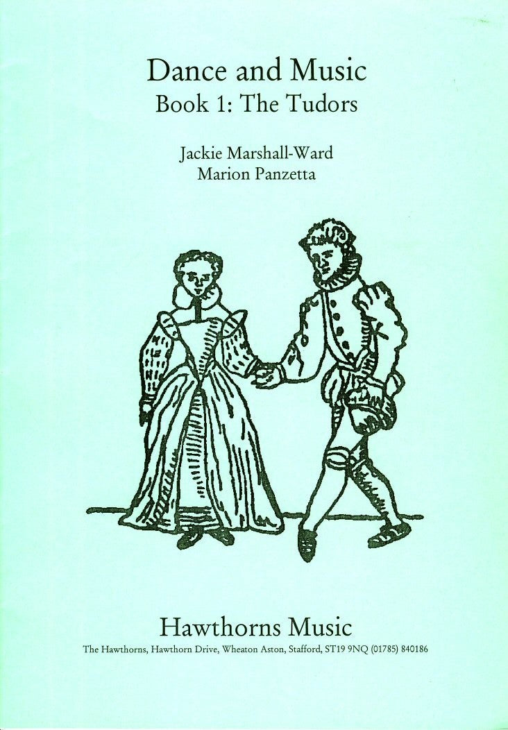 Dance and Music Book 1: The Tudors