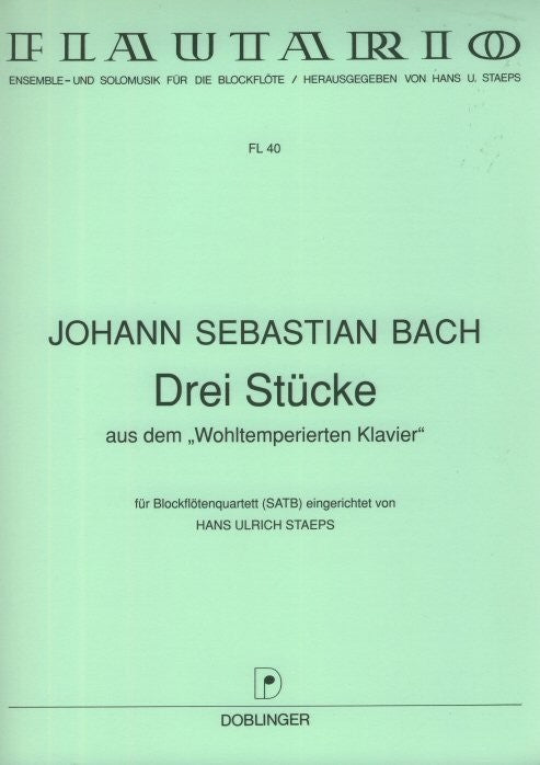Drei Stucke aus dem Wohltemperierten Klavier