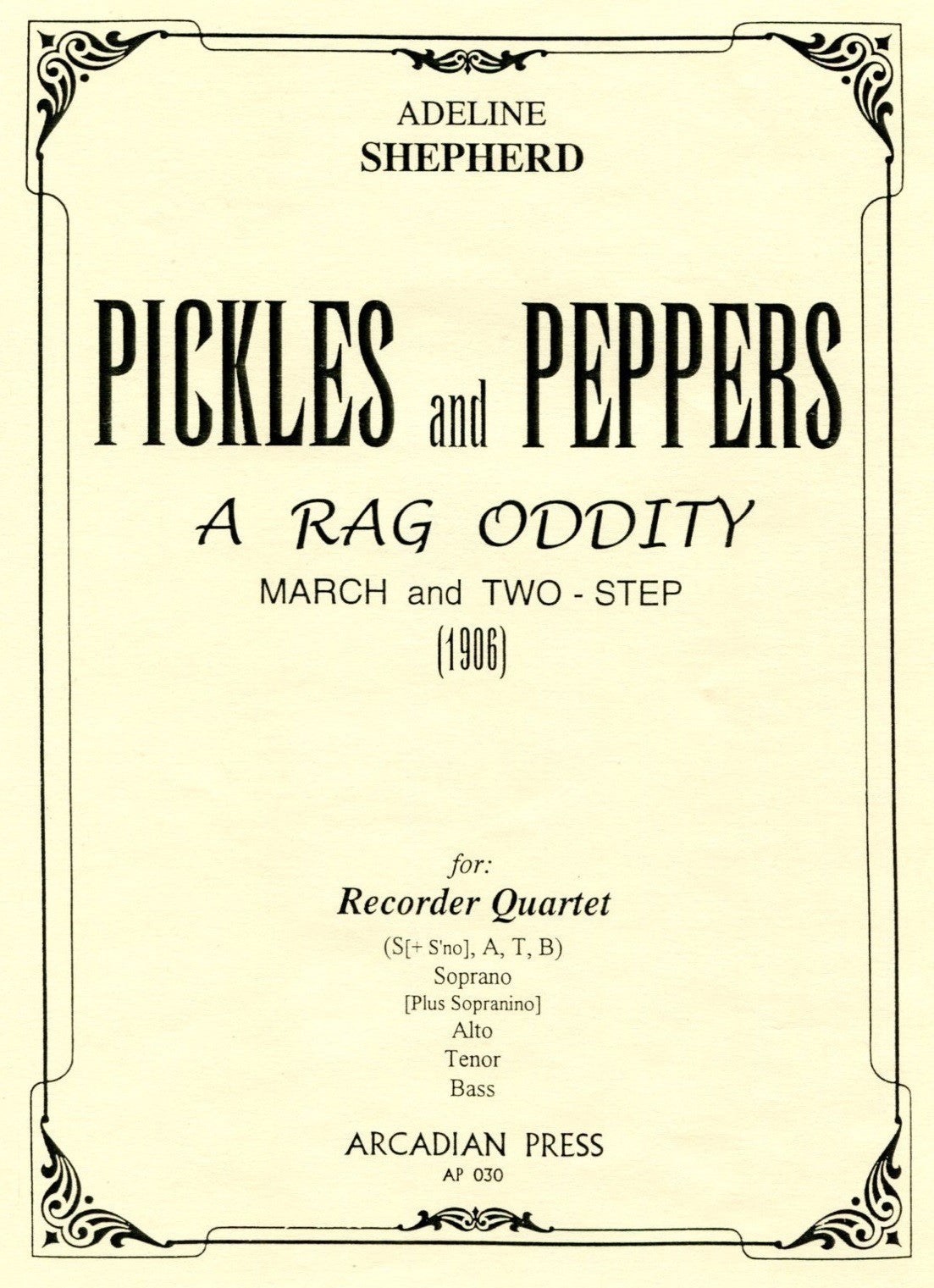 Pickles and Peppers A Rag Oddity March and Two-Step
