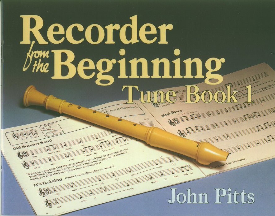 Recorder from the Beginning Tune Book 1