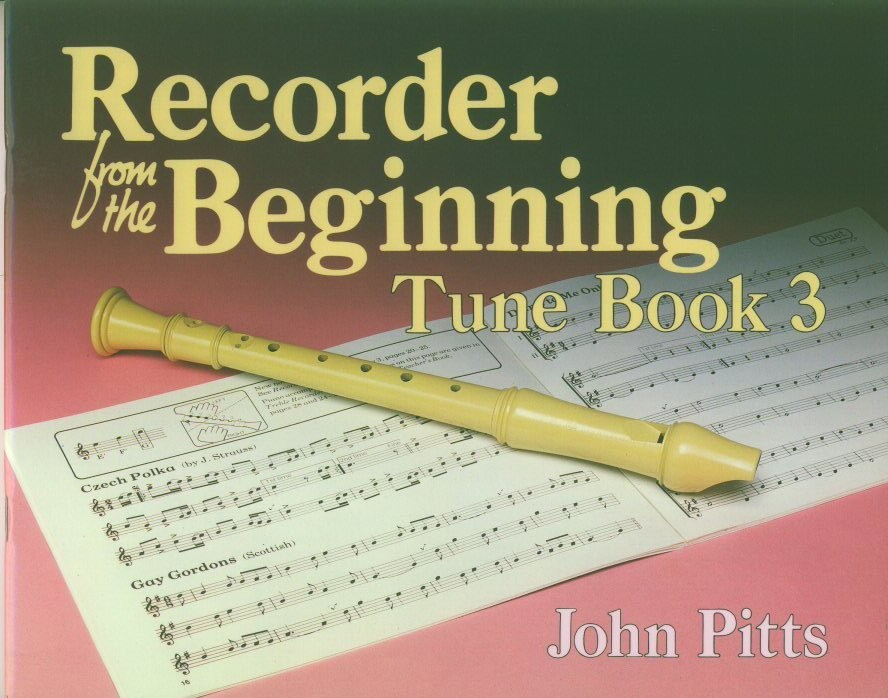Recorder from the Beginning Tune Book 3