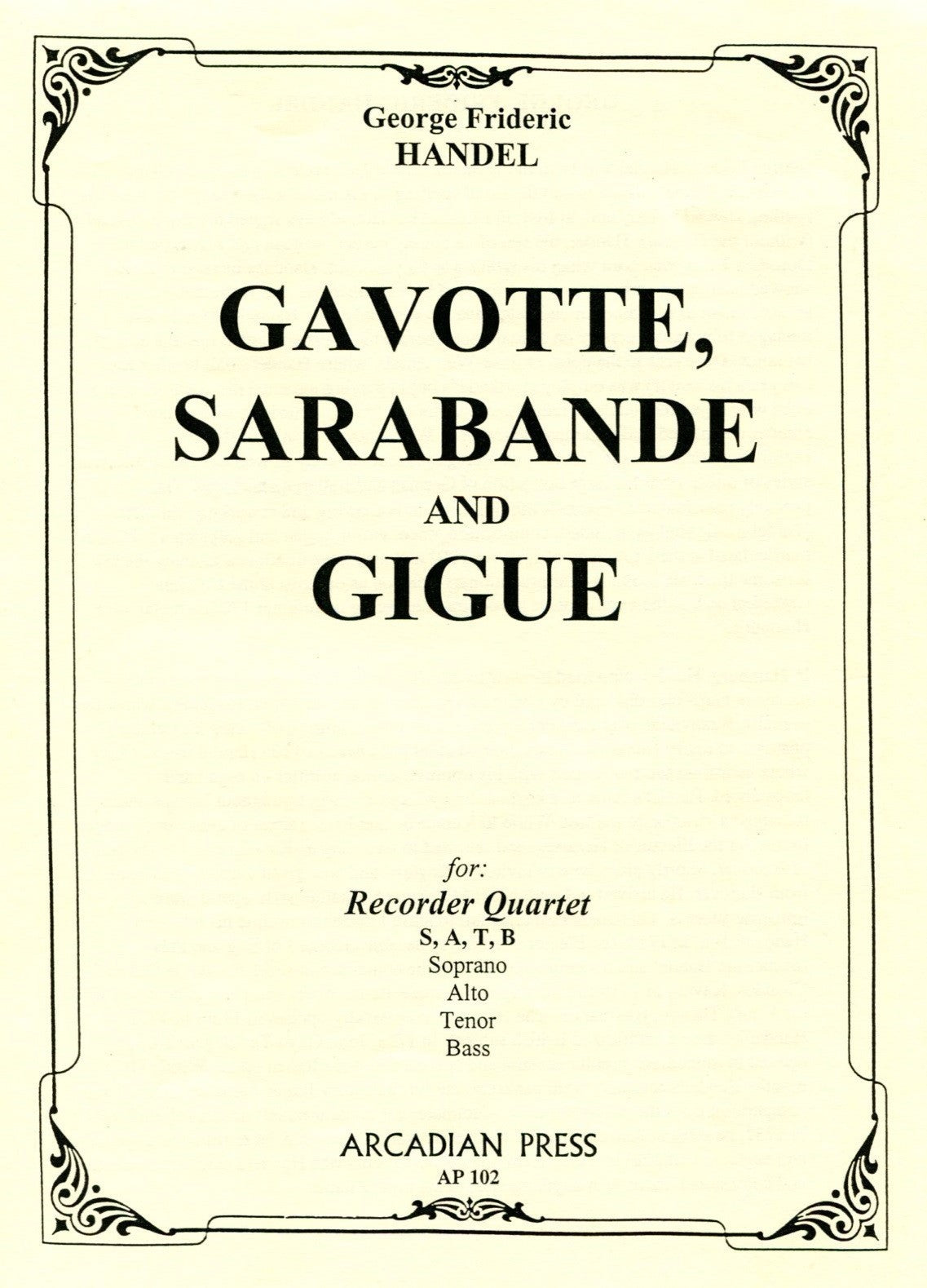 Gavotte, Sarabande and Gigue