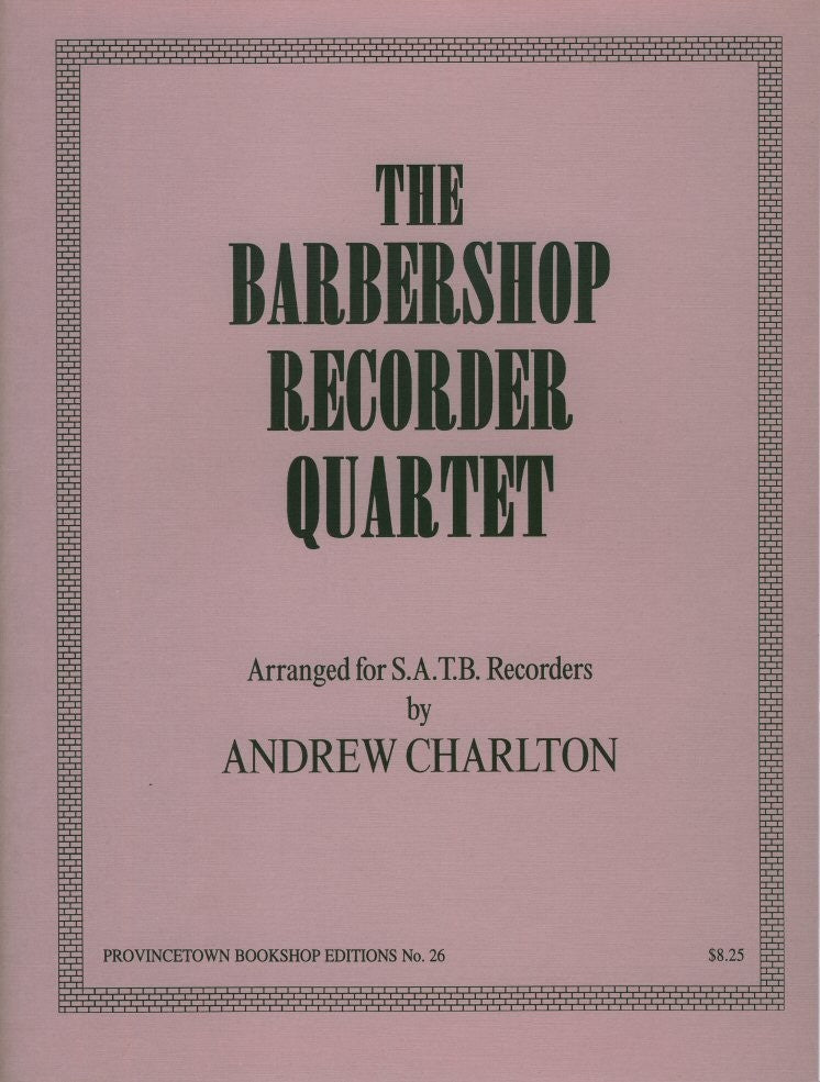 The Barbershop Recorder Quartet: A Collection of Nostalgic Oldies