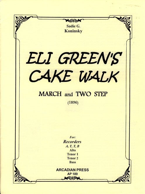Eli Green's Cake Walk  March and Two Step