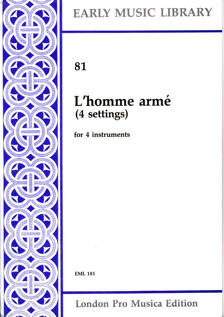 L'homme arme (4 settings)