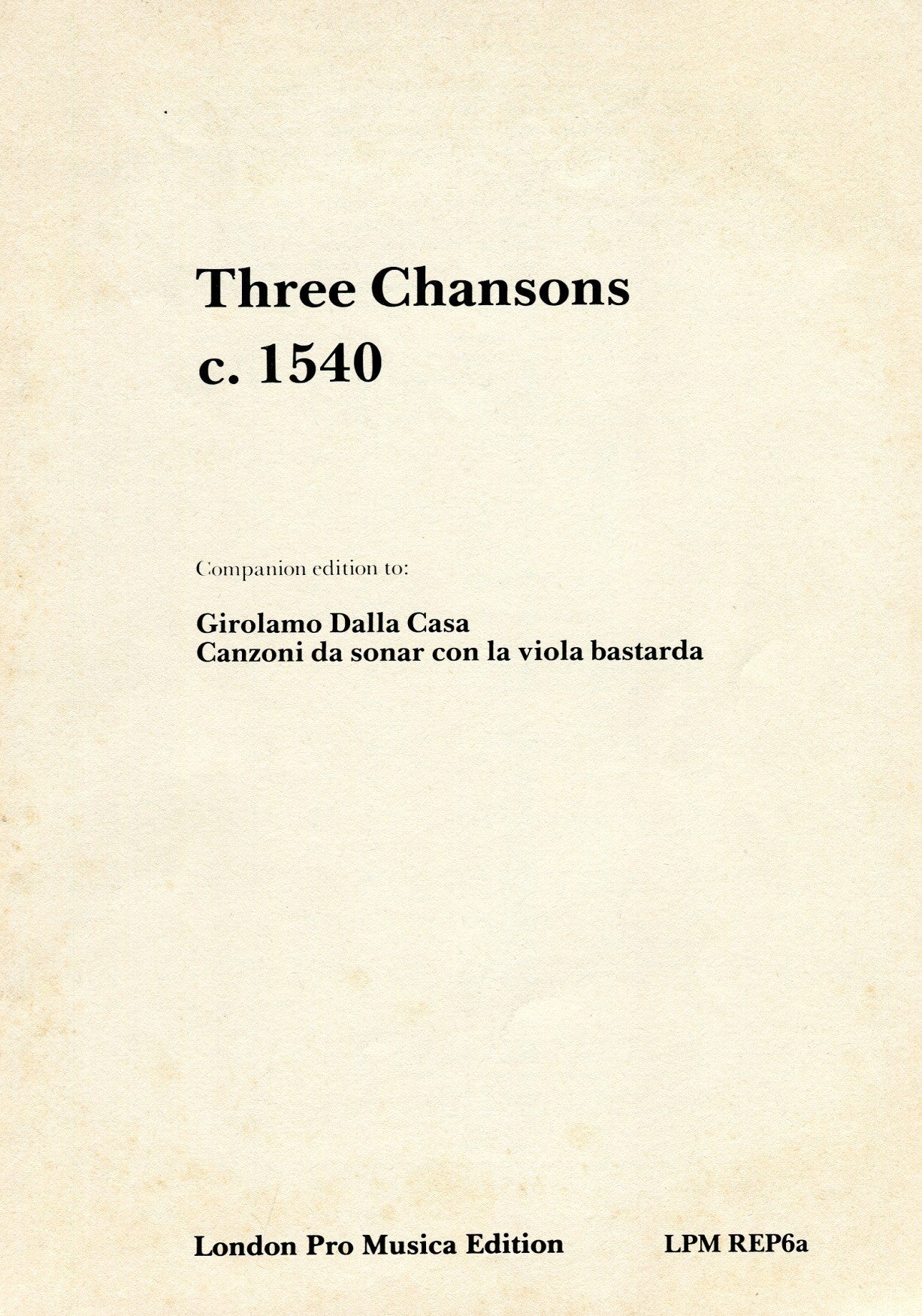 Three Chansons c 1540