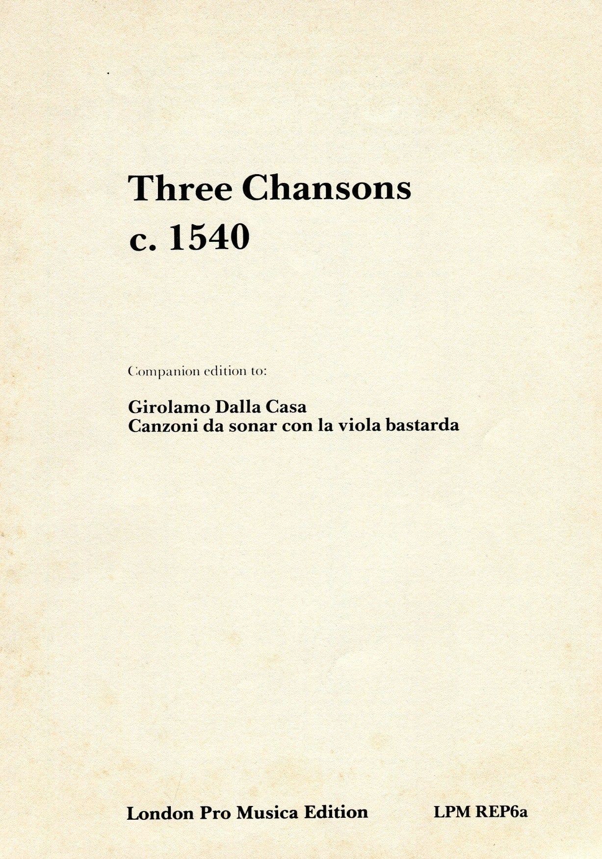 Three Chansons c 1540