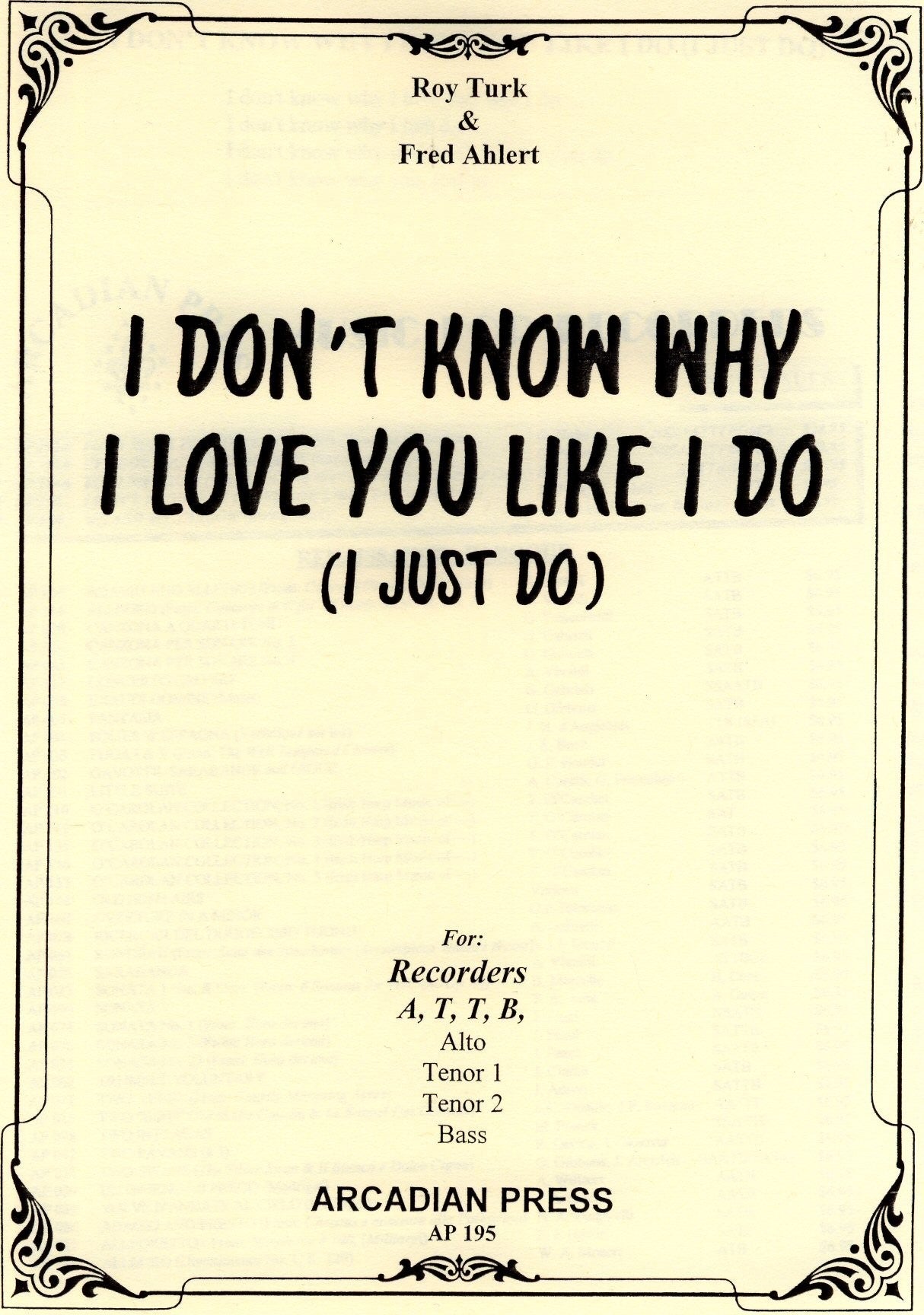 I Don't Know Why I Love You Like I Do