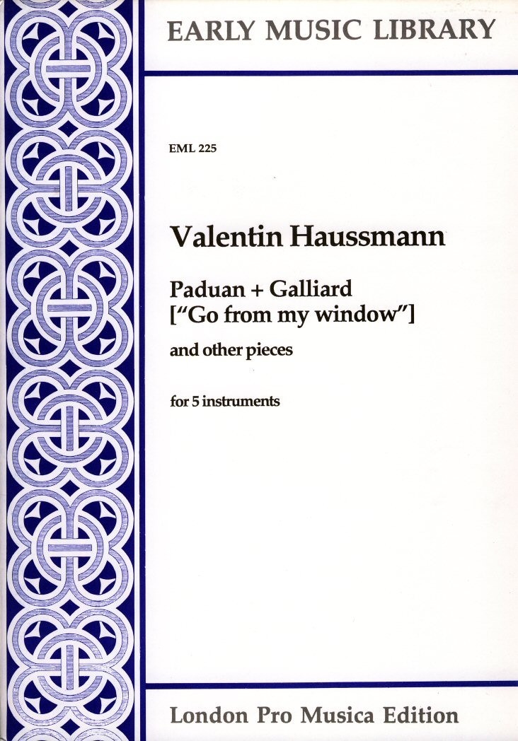 Paduan & Galliard 'Go from my window' and other pieces