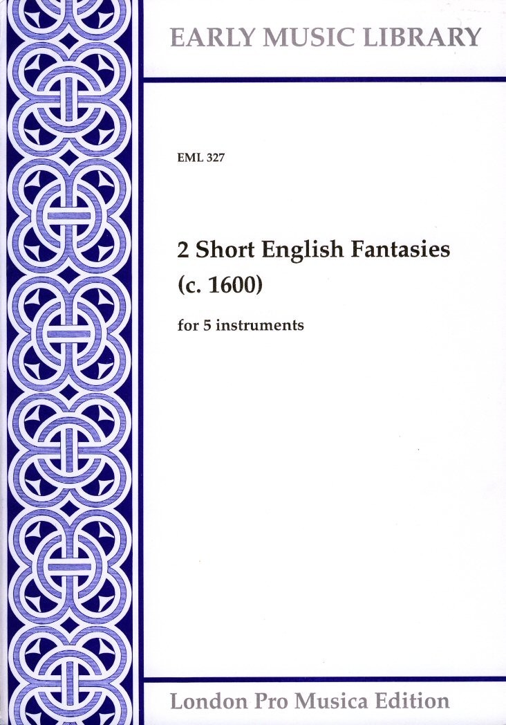 2 Short English Fantasies (c 1600)