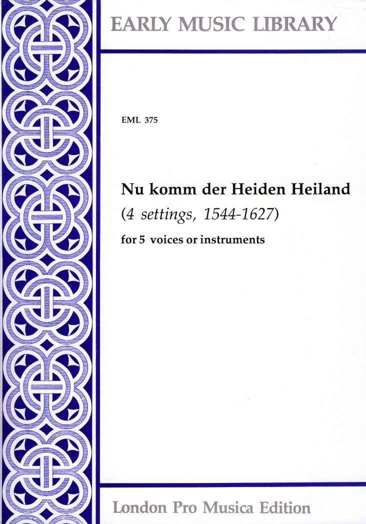 Nun komm der Heiden Heiland (3 settings)