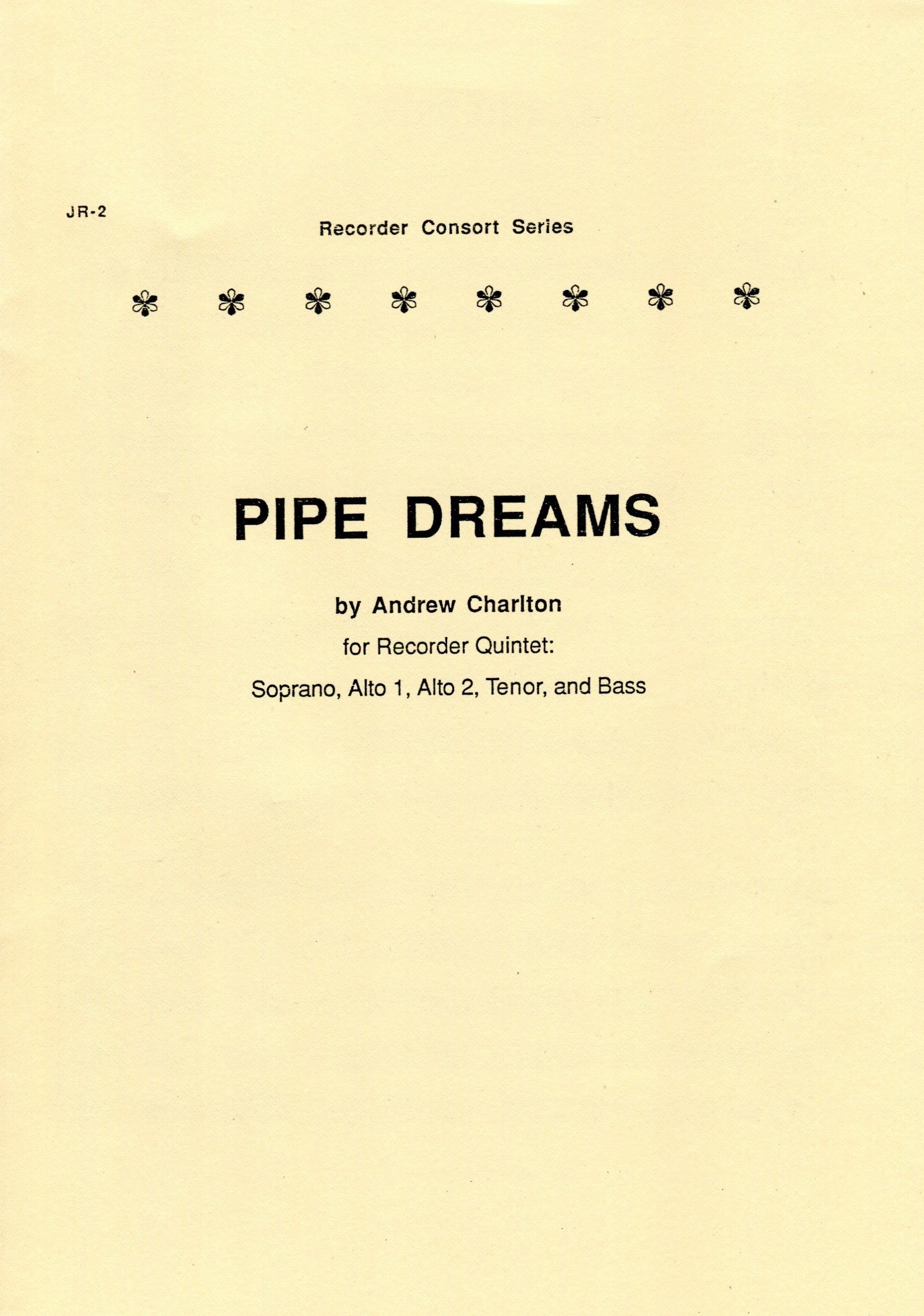 Pipe Dreams