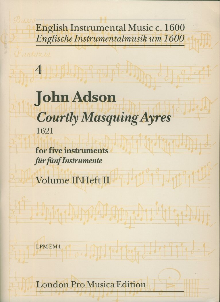 Courtly Masquing Ayres 1621, Volume II
