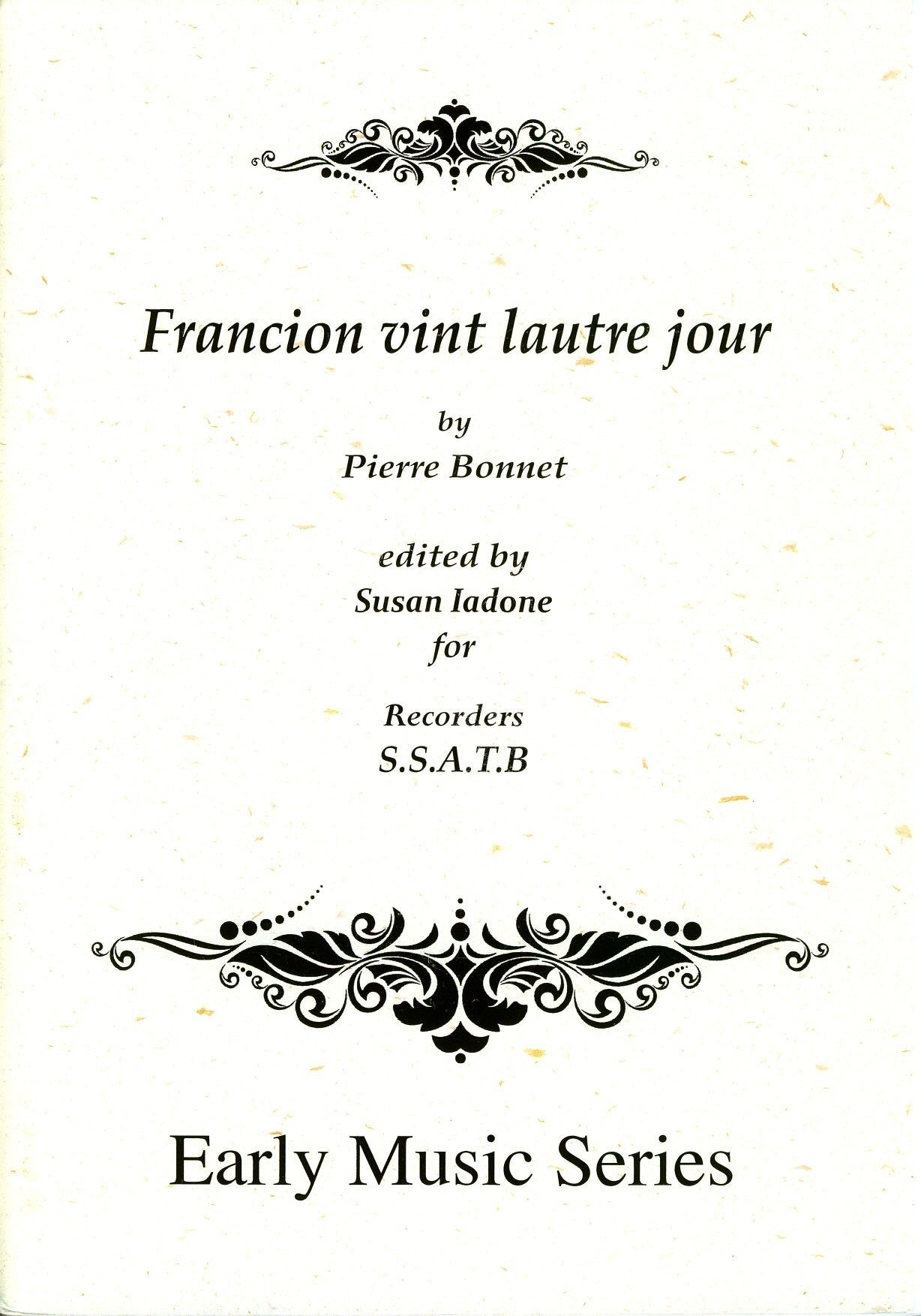 Francion vint lautre jour