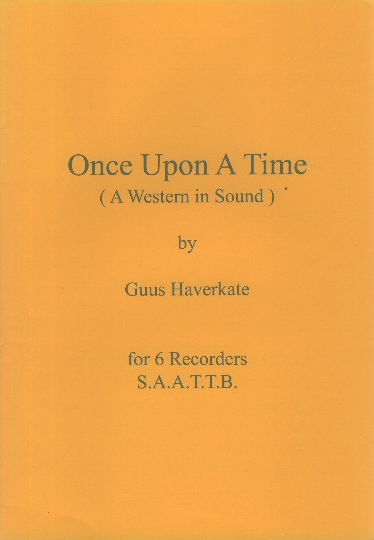 Once Upon A Time (A Western in Sound)