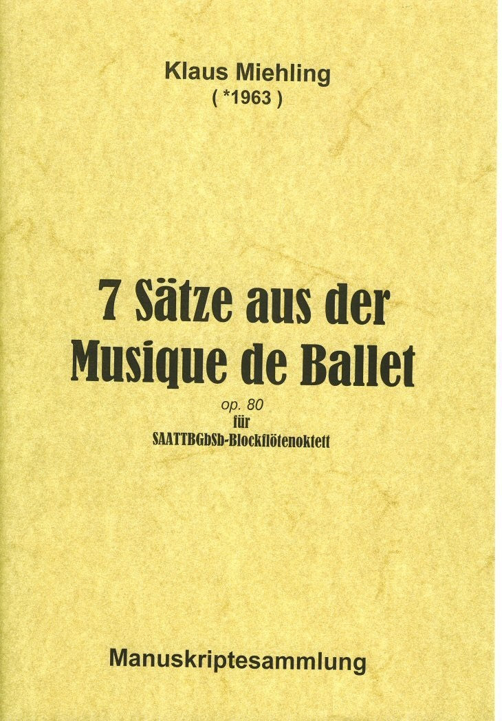 7 Satze aus der Musique de Ballet Op 80
