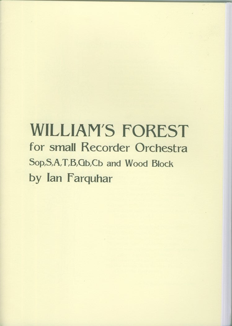 William's Forest for small Recorder Orchestra