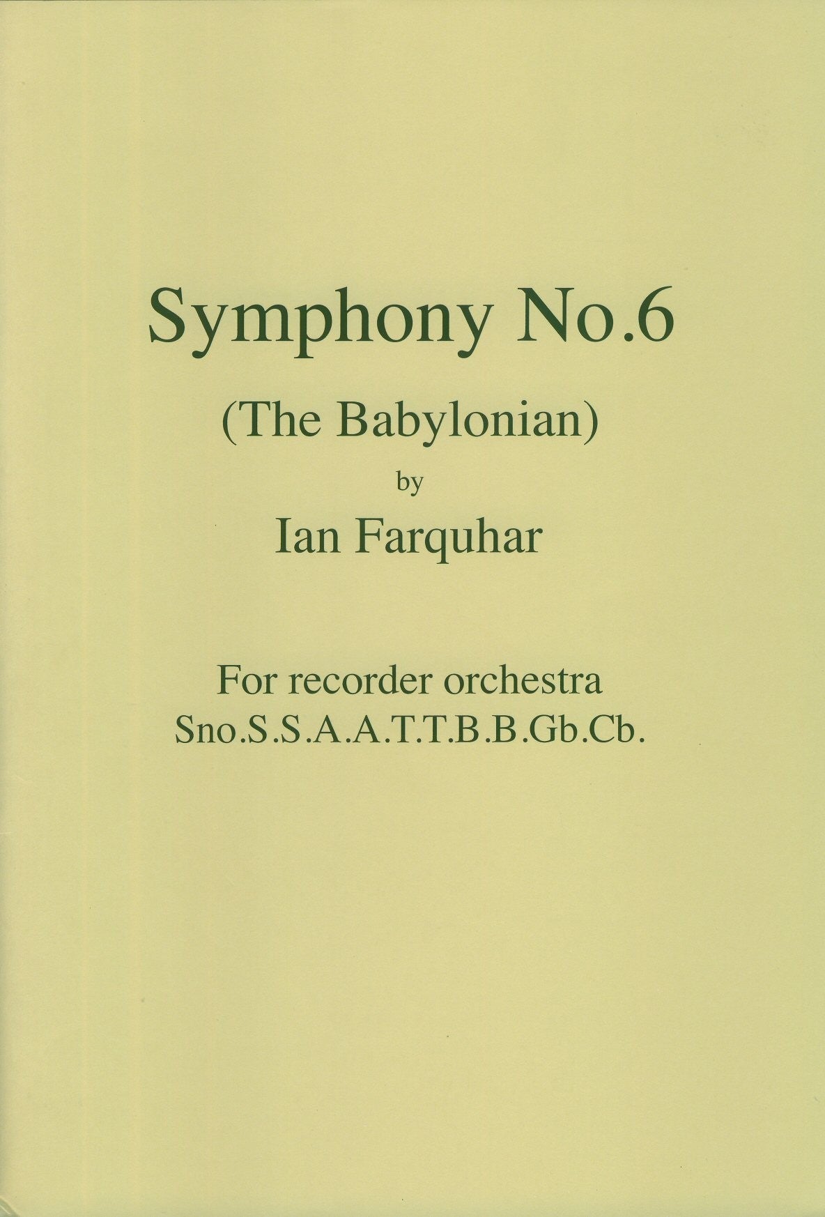 Symphony No 6, The Babylonian