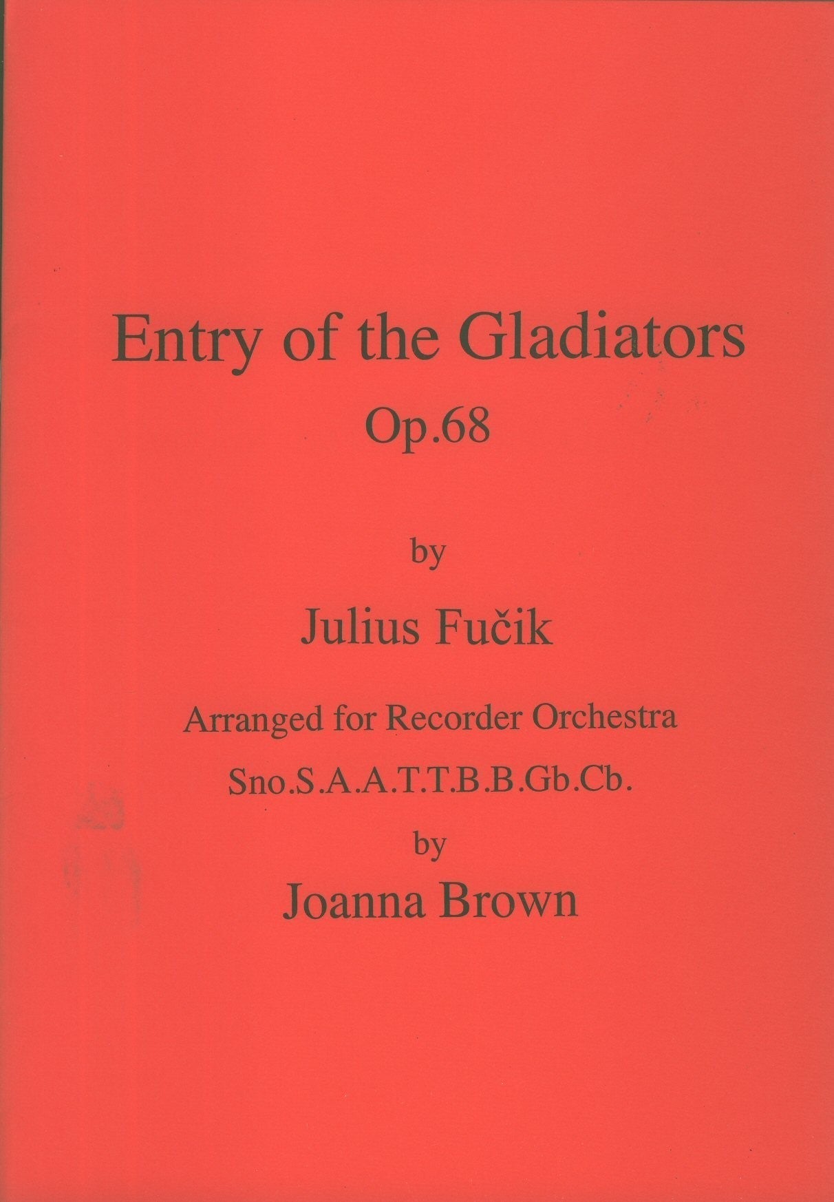 Entry of the Cladiators Op 68