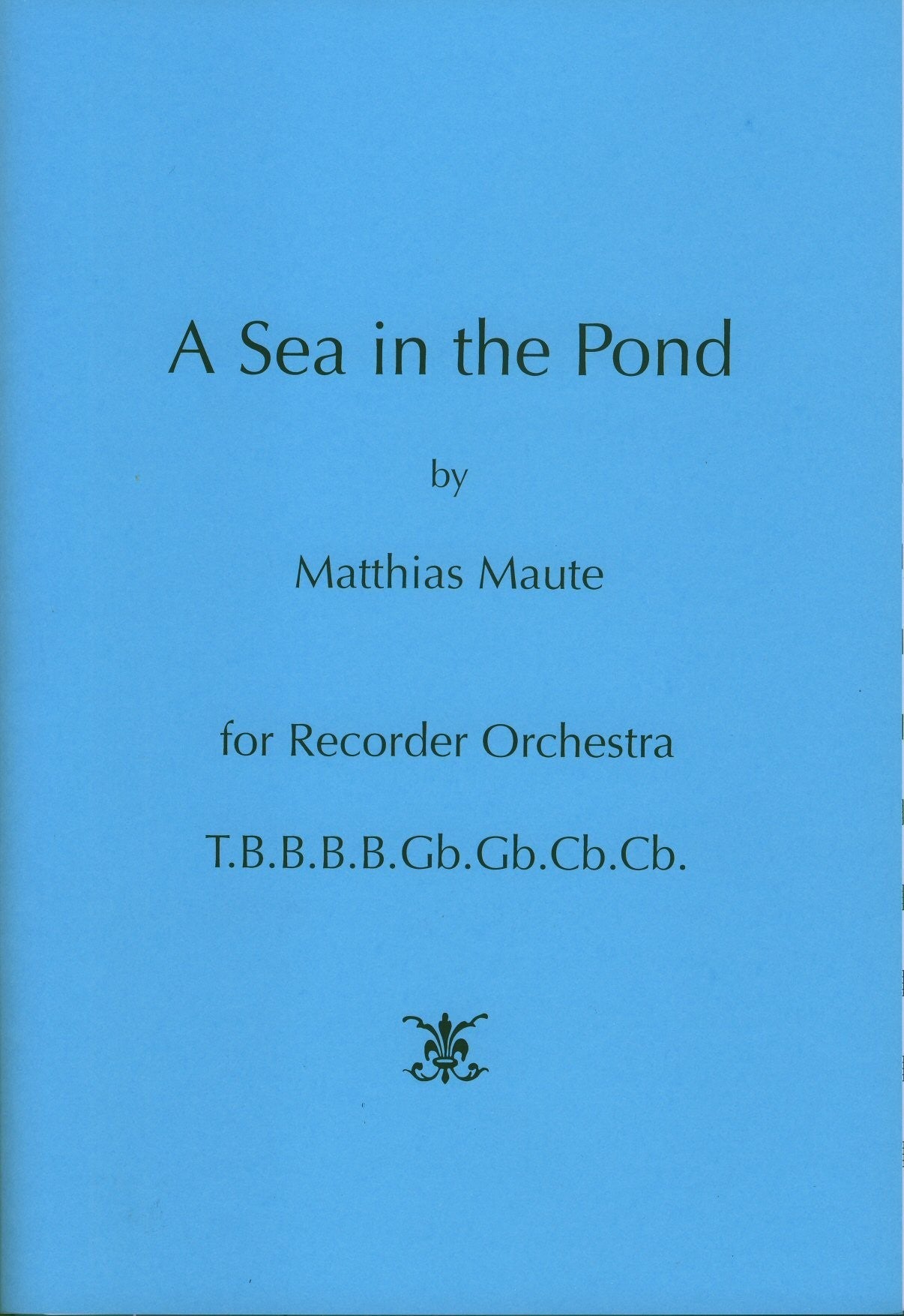 A Sea in the Pond
