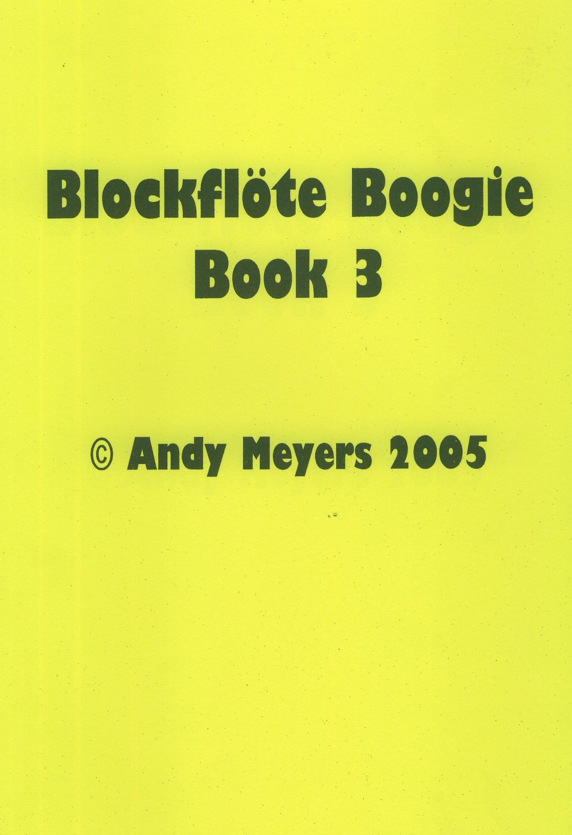 Blockflote Boogie Book 3