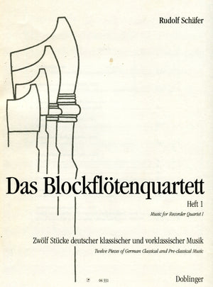Music for Recorder Quartet I: 12 Pieces of German Classical and Pre-Classical Music