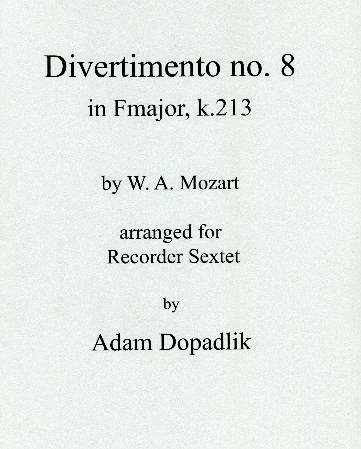 Divertimento No. 8 in F Major K. 213