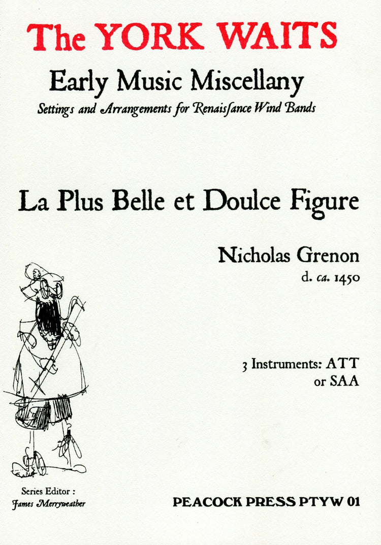 La Plus Belle et Doulce Figure