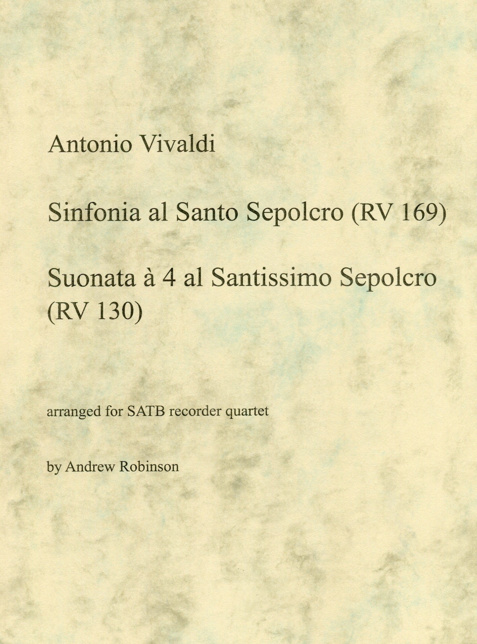 Sinfonia al Santo Sepolcro RV169 and Suonata a 4 at Santissimo Sepolcro RV130