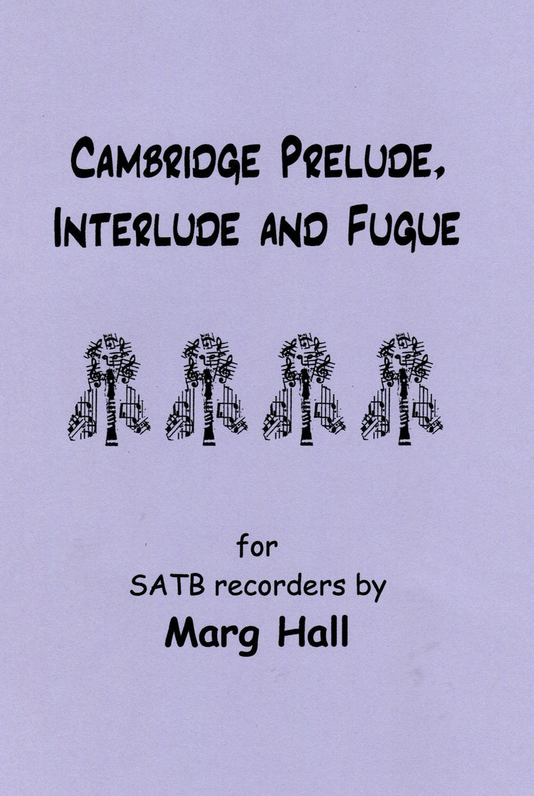 Cambridge Prelude, Interlude and Fugue