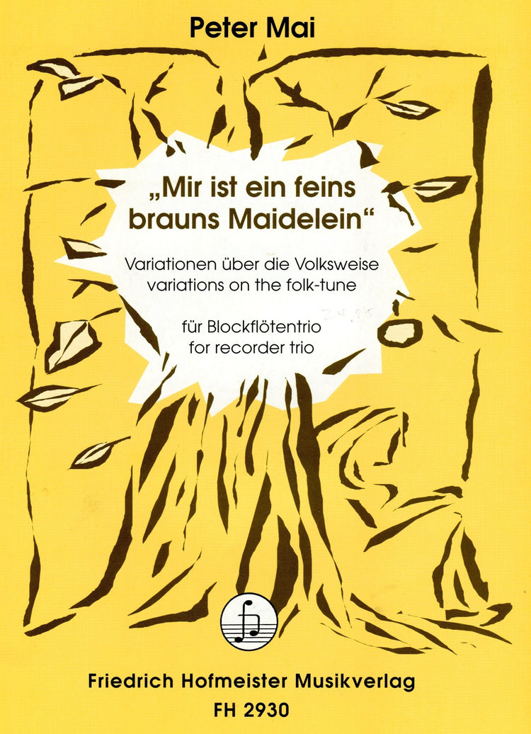 Variations on the Folk-tune, "Mir ist ein feins brauns Maidelein"