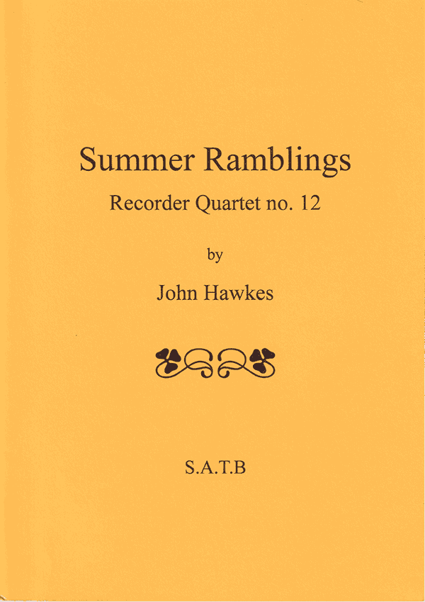 Summer Ramblings Recorder Quartet no. 12
